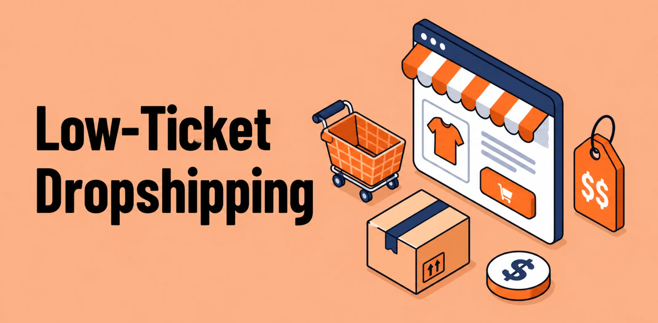 Featured image for an article on low-ticket dropshipping