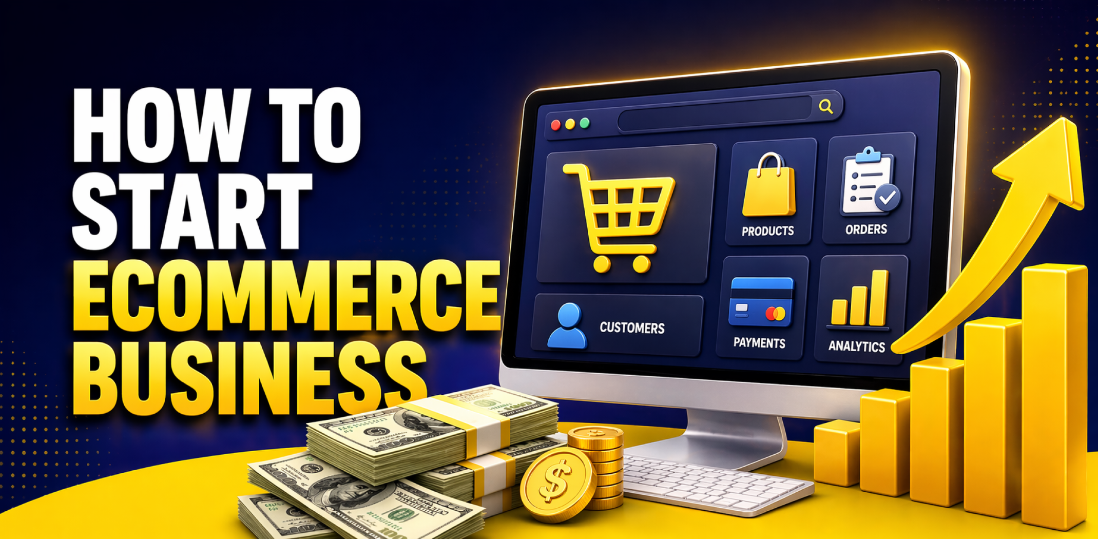 Featured image for the article about how to start ecommerce business.