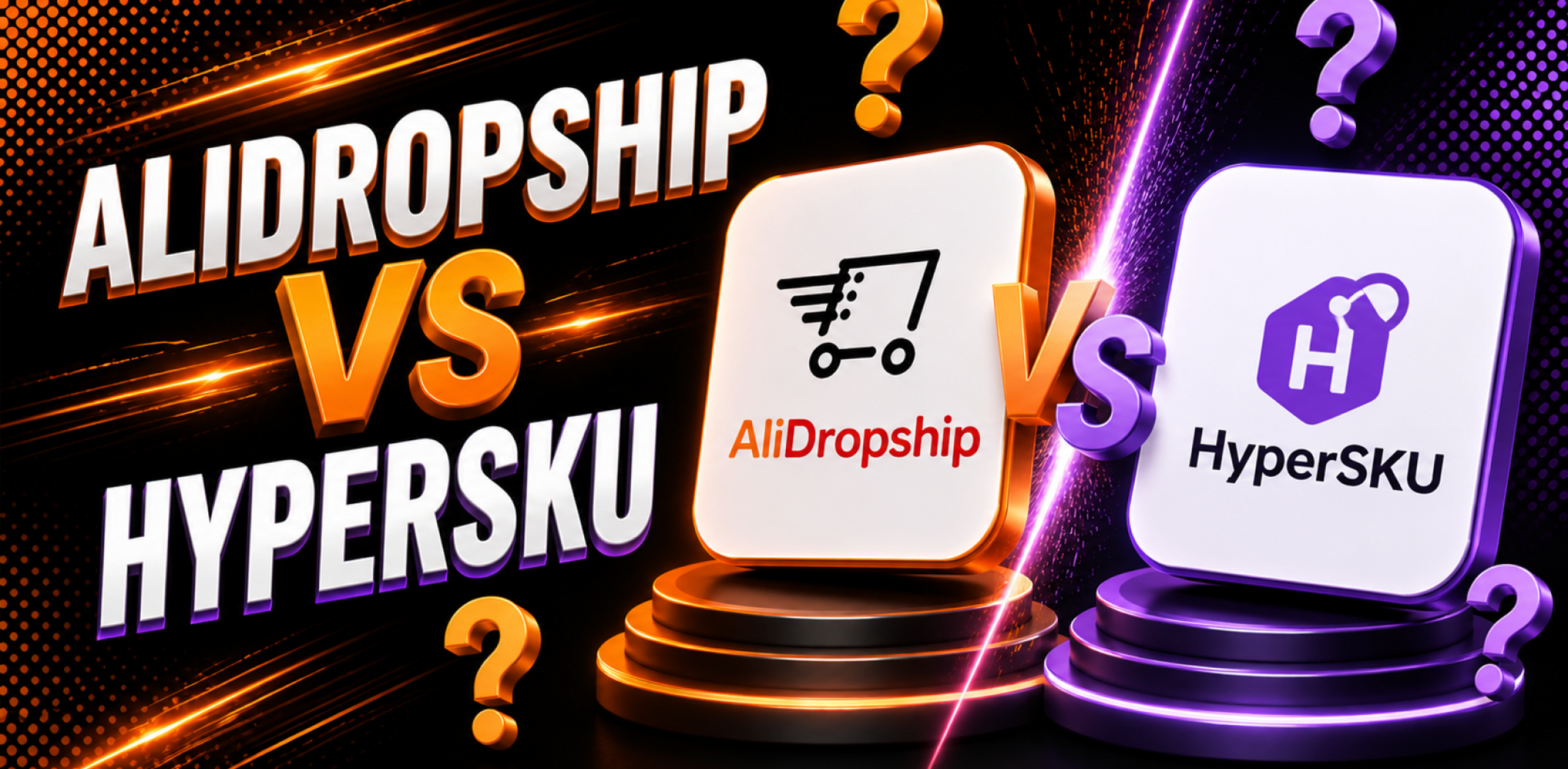 Featured image for the article with comparison of AliDropship vs HyperSKU.